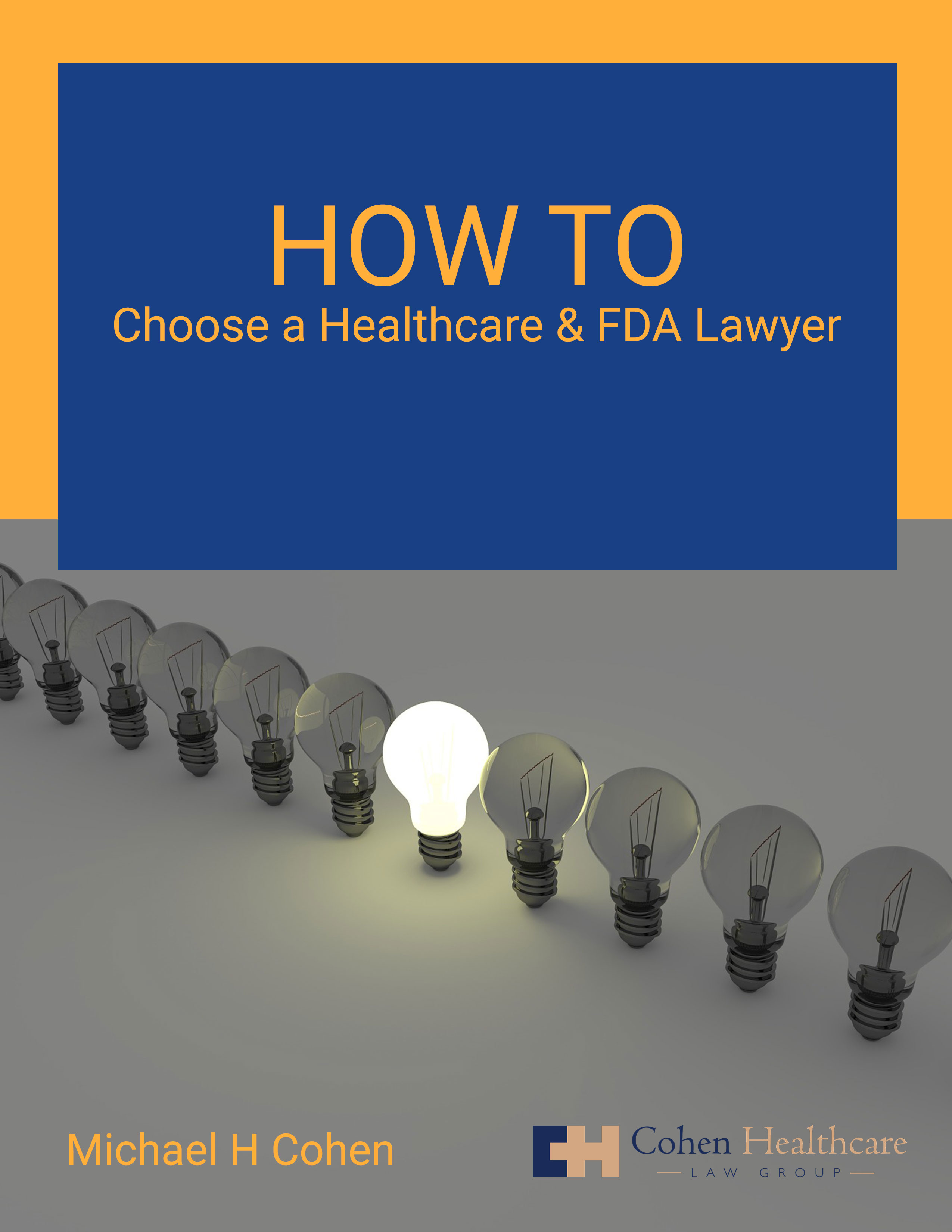 How to Choose a Healthcare & FDA Lawyer cover