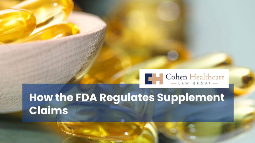 How the FDA Regulates Supplement Claims