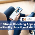 Health Fitness Coaching Apps and Virtual Reality: Practice of Medicine?