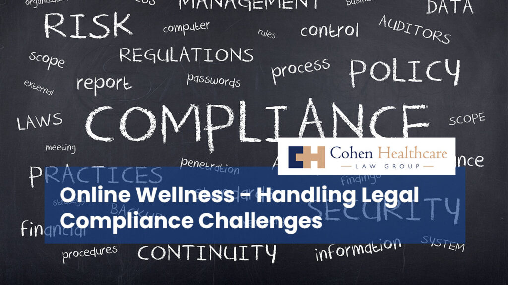 Online Wellness - Handling Legal Compliance Challenges