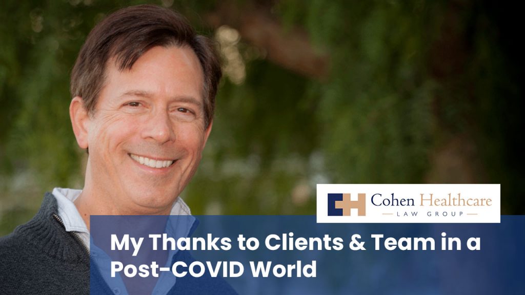 My Thanks to Clients & Team in a Post-COVID World