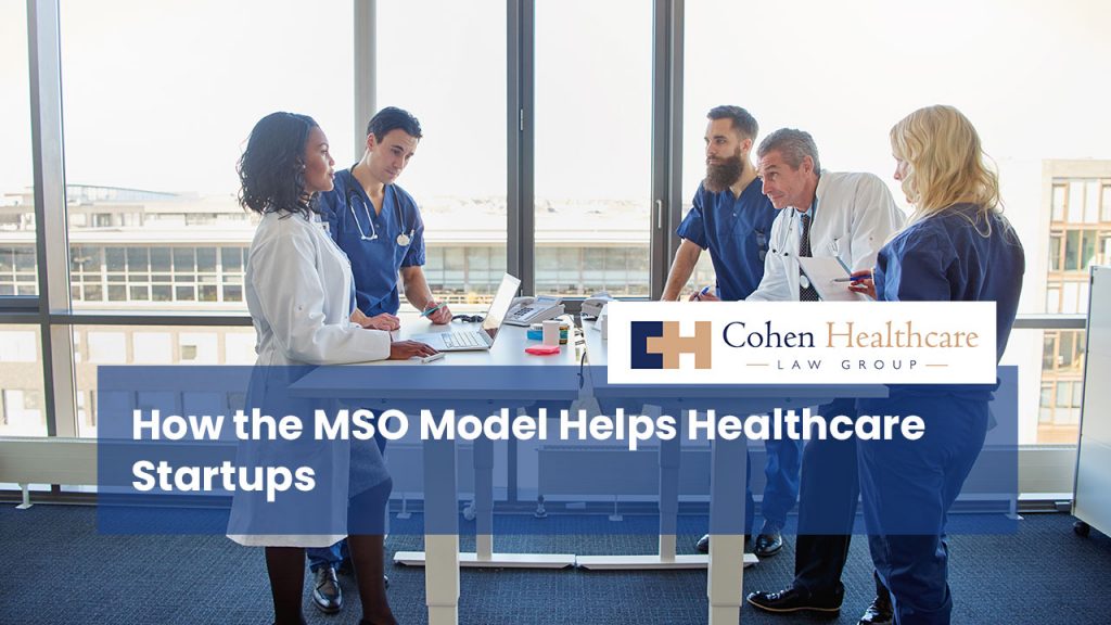 How the MSO Model Helps Healthcare Startups