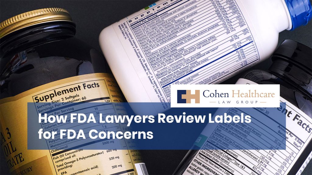 How FDA Lawyers Review Labels for FDA Concerns