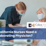 Do California Nurses Need a Collaborating Physician?