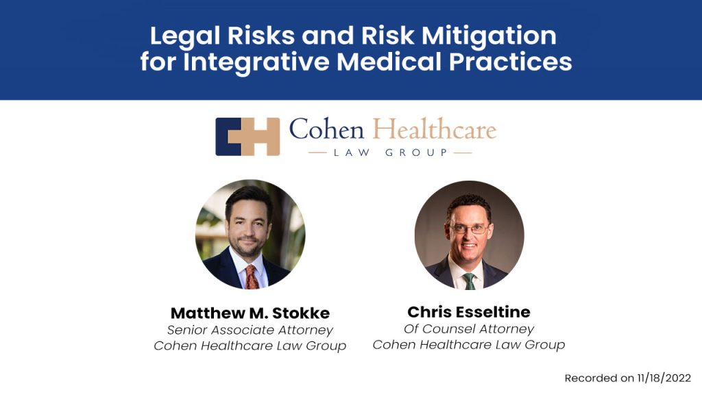 Legal Risks and Risk Mitigation for Integrative Medical Practices