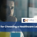 Tips for Choosing a Healthcare Lawyer