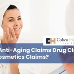 Are Anti-Aging Claims Drug Claims or Cosmetics Claims?