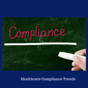 Healthcare Compliance Trends