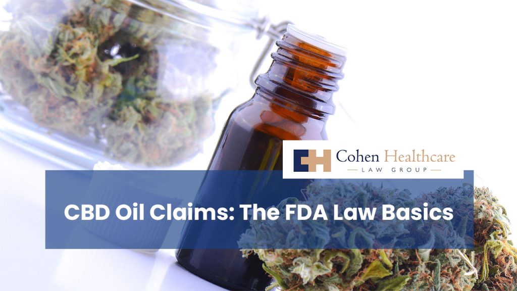 CBD Oil Claims: The FDA Law Basics