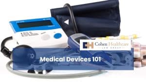 Medical Devices 101