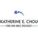 Katherine E. Chou Foot and Ankle Specialist