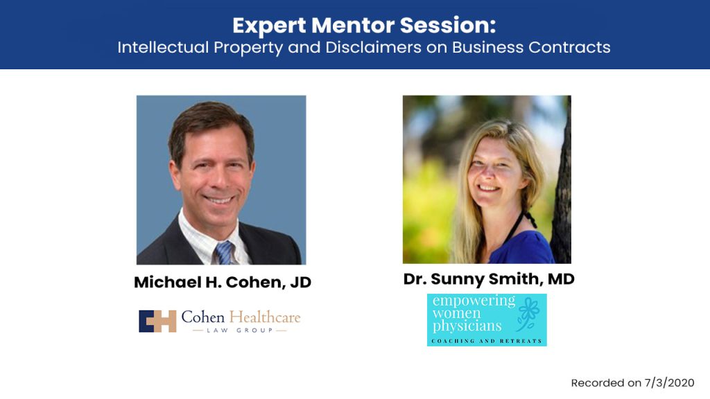 Expert Mentor Session Part 3: Intellectual Property and Disclaimers on Business Contracts