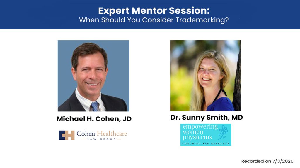 Expert Mentor Session Part 9: When Should You Consider Trademarking?
