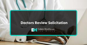 Doctors Review Solicitation