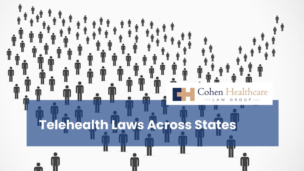 Telehealth Laws Across States