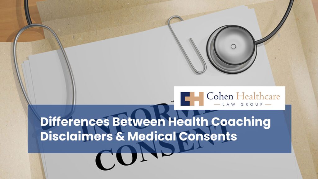 Differences Between Health Coaching Disclaimers & Medical Consents