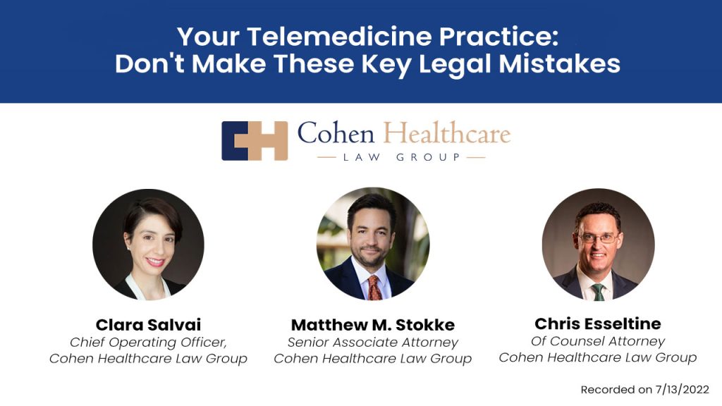 Your Telemedicine Practice: Don't Make These Key Legal Mistakes