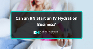 can an rn start an iv hydration business