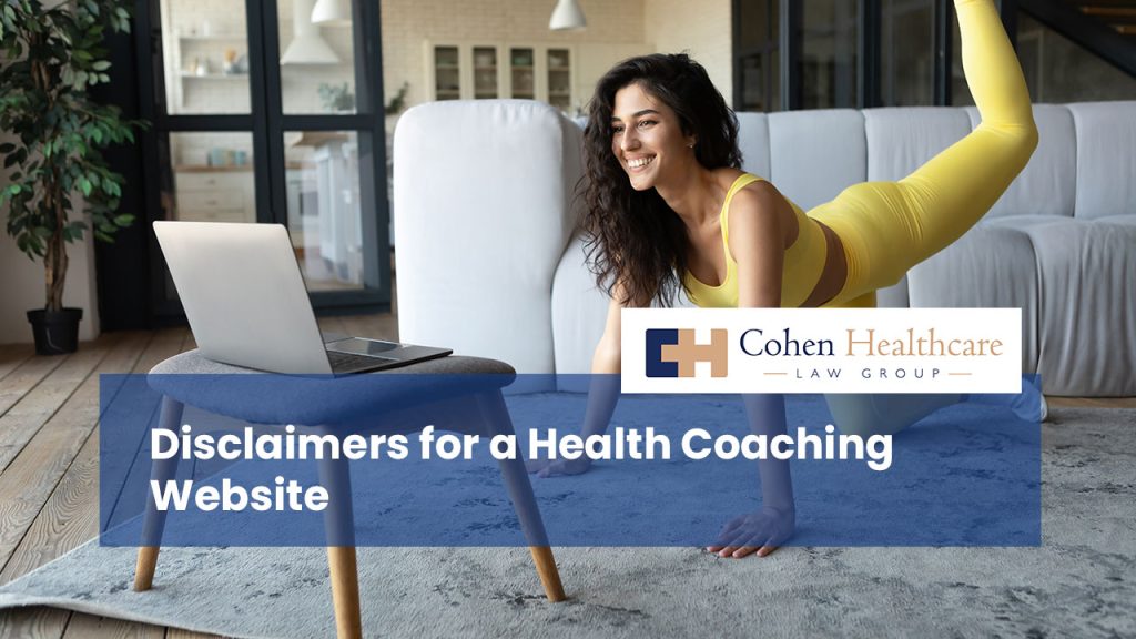 Disclaimers for a Health Coaching Website