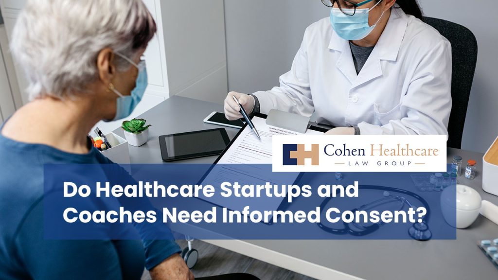 Do Healthcare Startups and Coaches Need Informed Consent?