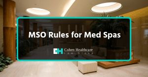 mso rules for med spas