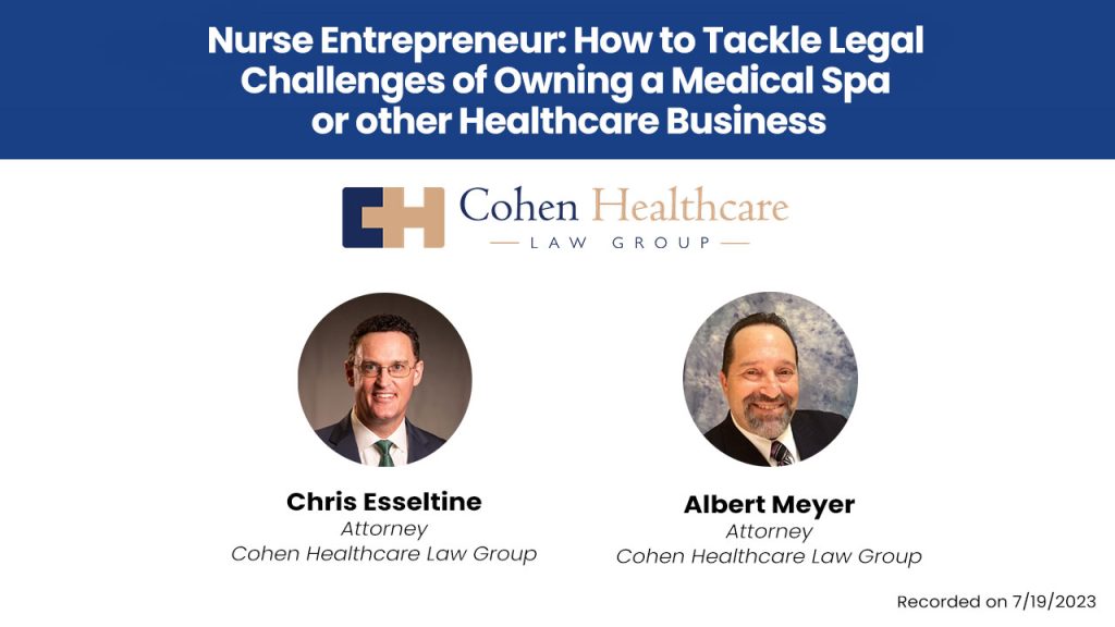 How to Tackle Legal Challenges of Owning a Medical Spa or other Healthcare Business