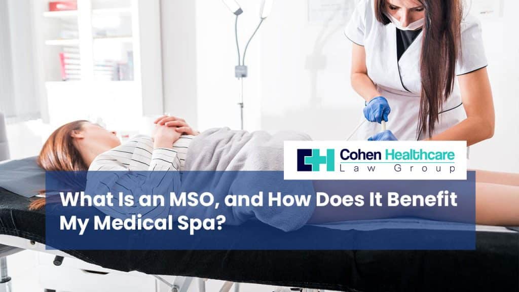 content-01-what-is-an-mso-and-how-does-it-benefit-my-medical-spa-2025