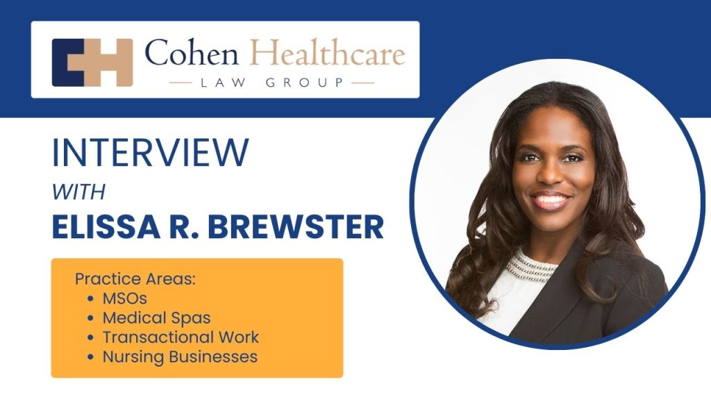 Interview with Elissa R. Brewster, JD, MHA