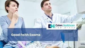Good Faith Exams