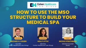 How to Use the MSO Structure to Build Your Medical Spa