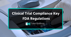 Clinical Trial Compliance Key FDA Regulations for Research O...