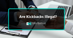 Are Kickbacks Illegal?