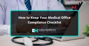 how-to-keep-your-medical-office-compliance-checklist