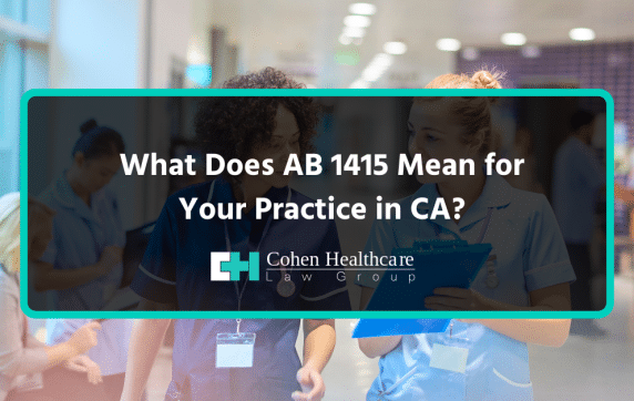 What Does AB 1415 Mean for Your Practice in CA