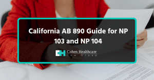 California AB 890 Guide for NP 103 and NP 104